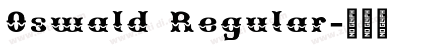 0swald Regular字体转换